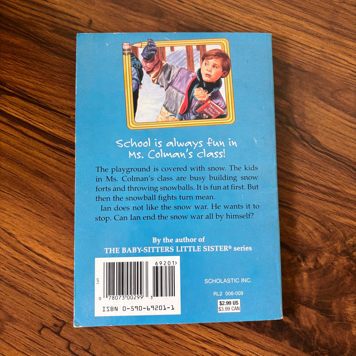 The Kids in Ms. Colman’s Class #5: Snow Wars - 1997 Ann M. Martin Book