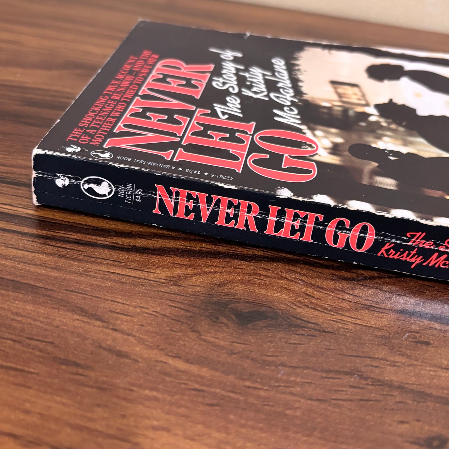 Never Let Go The Story of Kristy McFarlane, Tom MacDonnell 1988 Seal Non-Fiction Paperback