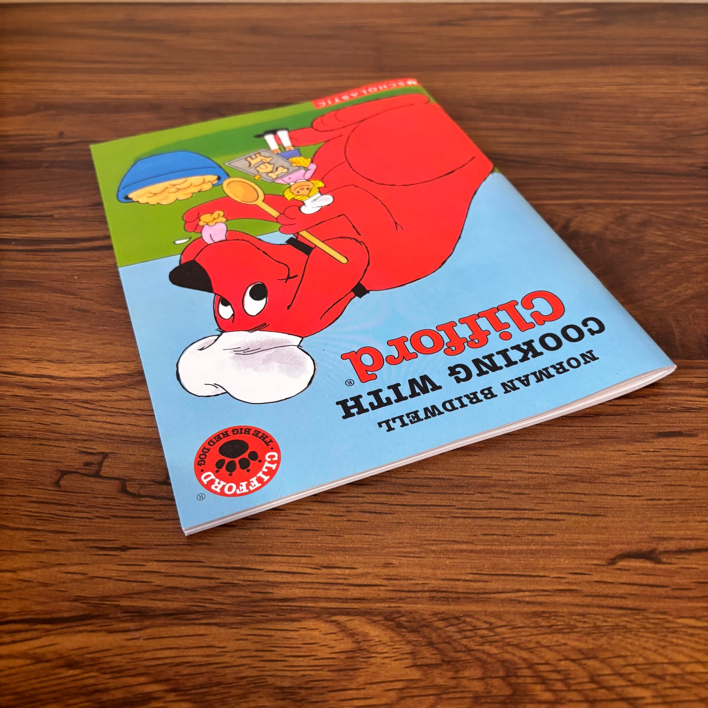 Cooking with Clifford - Clifford the Big Red Dog Kids Cookbook by Norman Bridwell (1999 Scholastic)