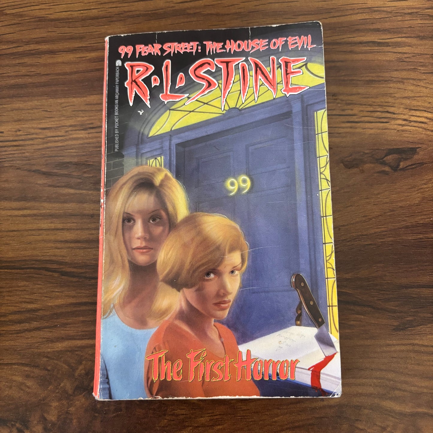 99 Fear Street: The House of Evil Trilogy – The First, Second & Third Horror by R.L. Stine (1994 Paperbacks)