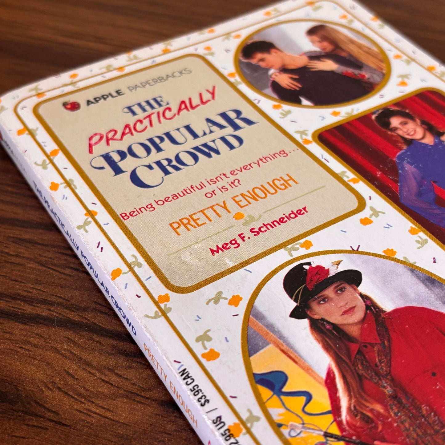 The Practically Popular Crowd: Pretty Enough - Meg F. Schneider 1992 Scholastic