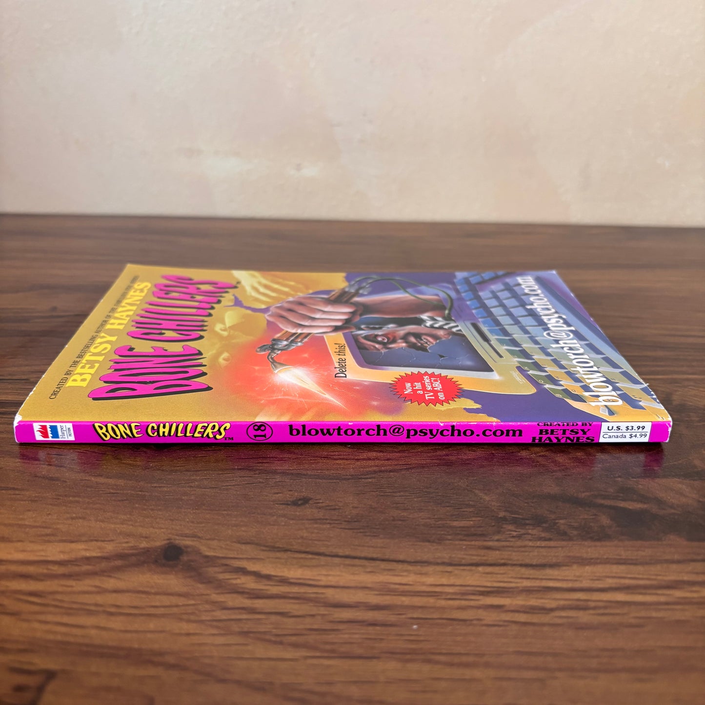 Blowtorch@psycho.com - Bone Chillers #18 by Betsy Haynes - 1997 Paperback