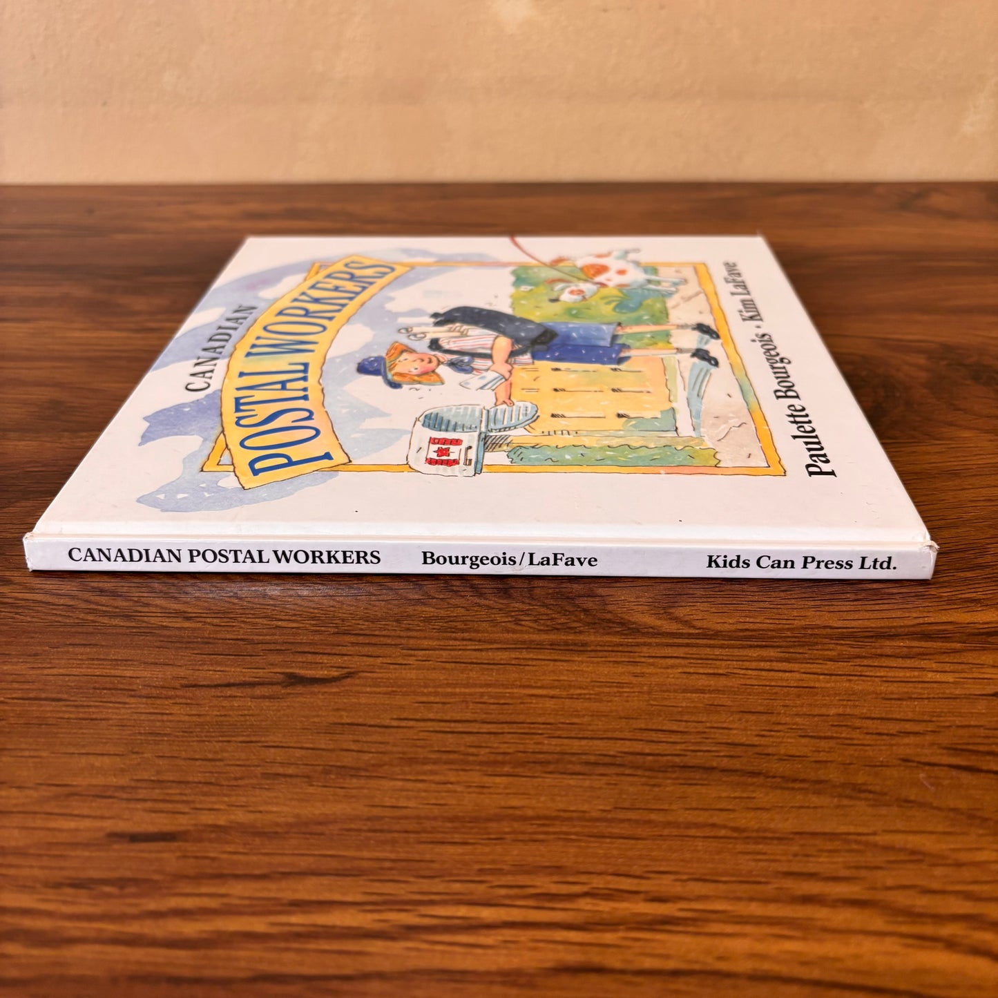 Canadian Postal Workers Paulette Bourgeois, Kim LaFave Kids Can Press 1992 Hardcover