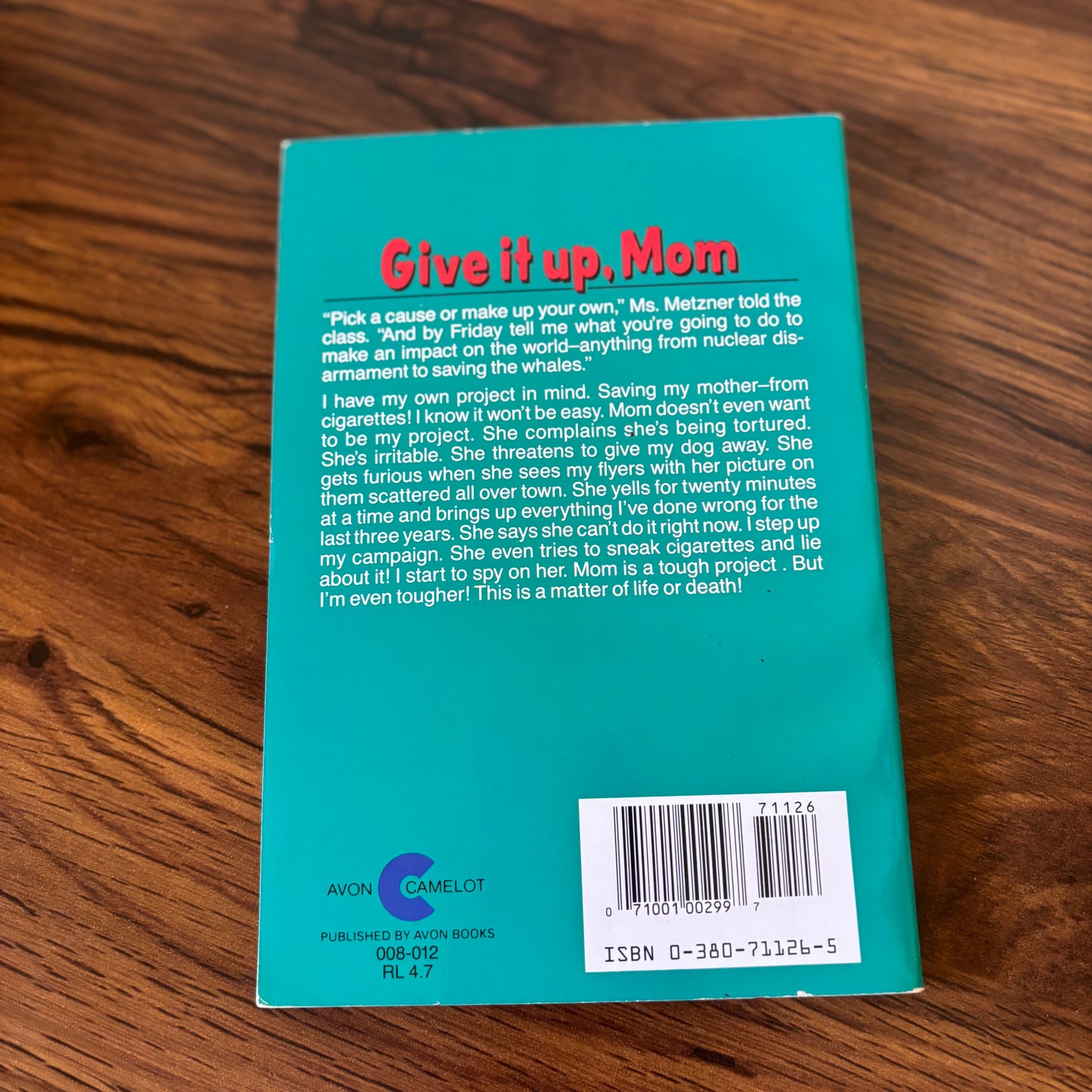 Give It Up, Mom by Mary Robinson (1992 Avon Camelot Paperback - Anti-Smoking Teen Novel)