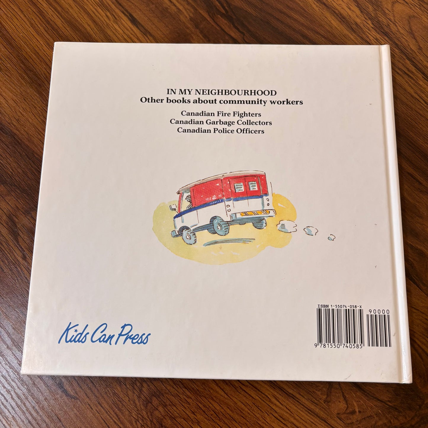 Canadian Postal Workers Paulette Bourgeois, Kim LaFave Kids Can Press 1992 Hardcover