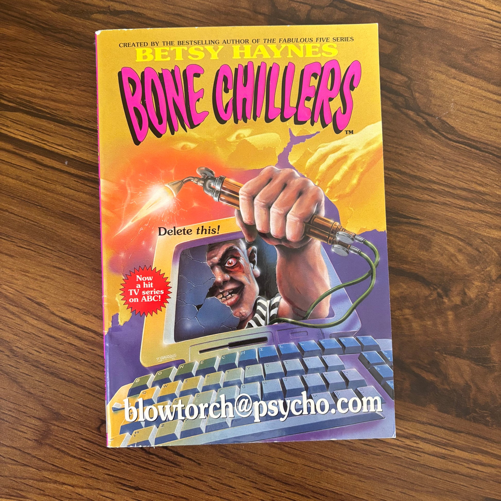 Vintage 1997 Bone Chillers #18 Blowtorch@psycho.com paperback by Betsy Haynes, spooky 90s teen horror book with creepy internet-themed cover