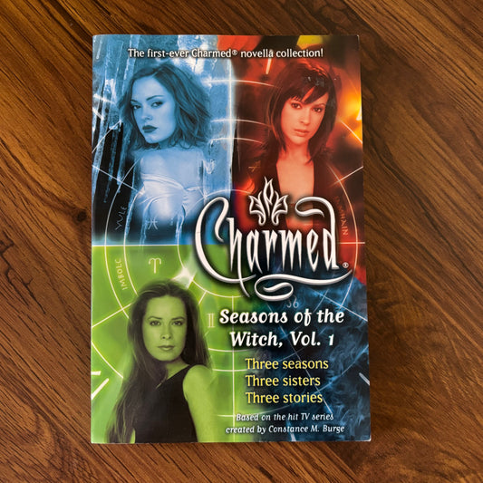 Charmed: Seasons of the Witch Vol. 1 paperback from 2003, mystical 2000s media tie-in book featuring the Halliwell sisters in a novella collection