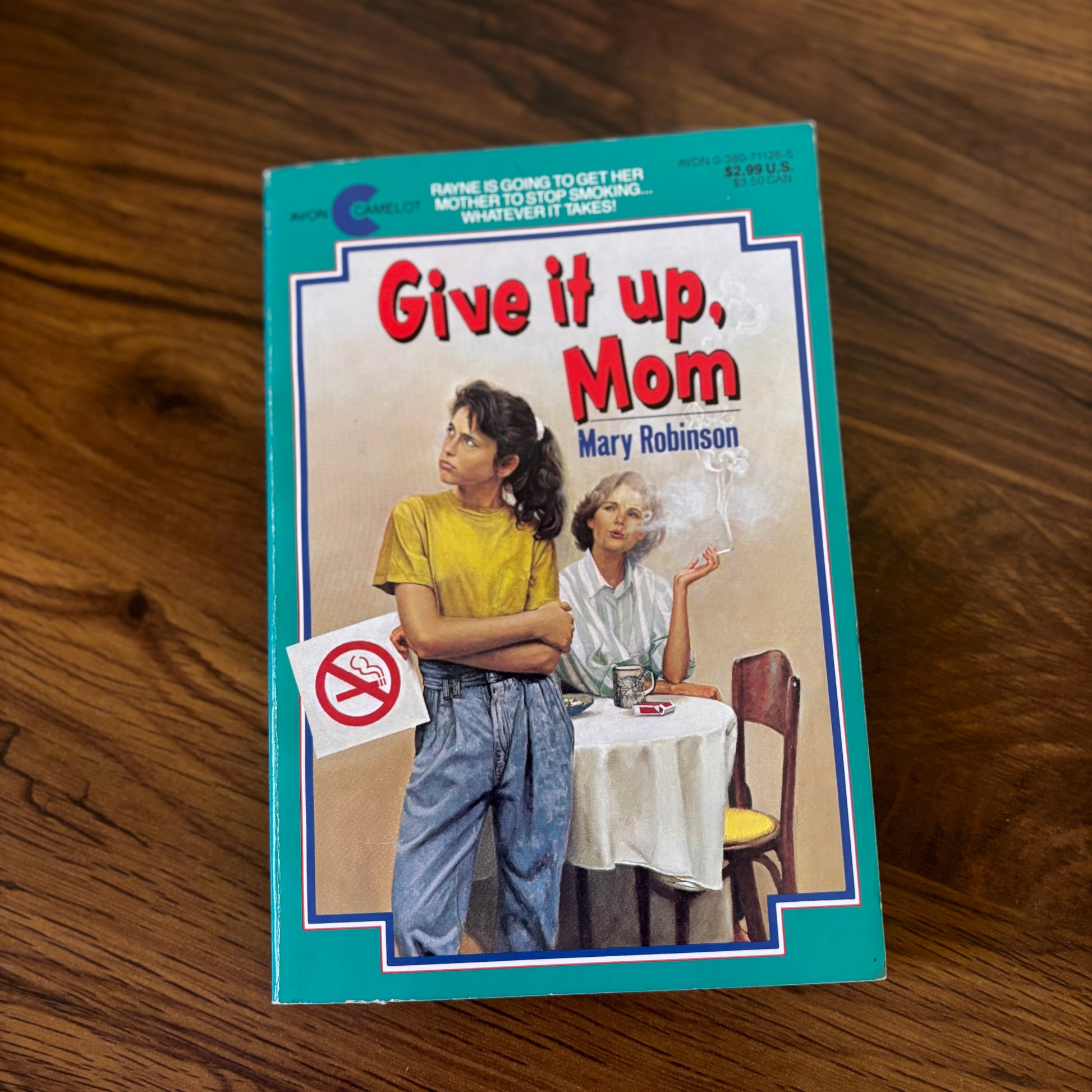 Give It Up, Mom by Mary Robinson - 1992 Avon Camelot paperback edition, an impactful anti-smoking teen novel that explores the challenges of addiction and family relationships from a teenager's perspective.