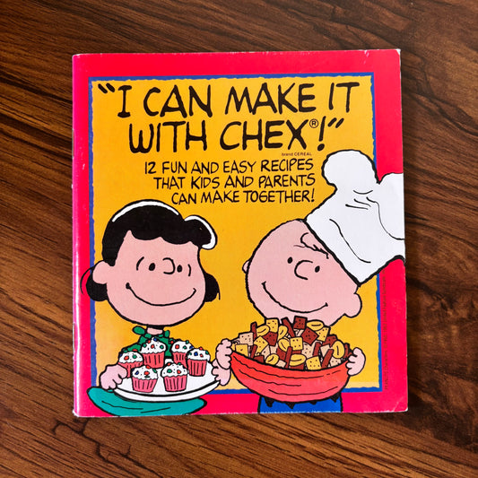 I Can Make It with Chex, Charlie Brown - 1991 Peanuts recipe booklet featuring classic snacks and Snoopy-approved kitchen fun from the early 90s