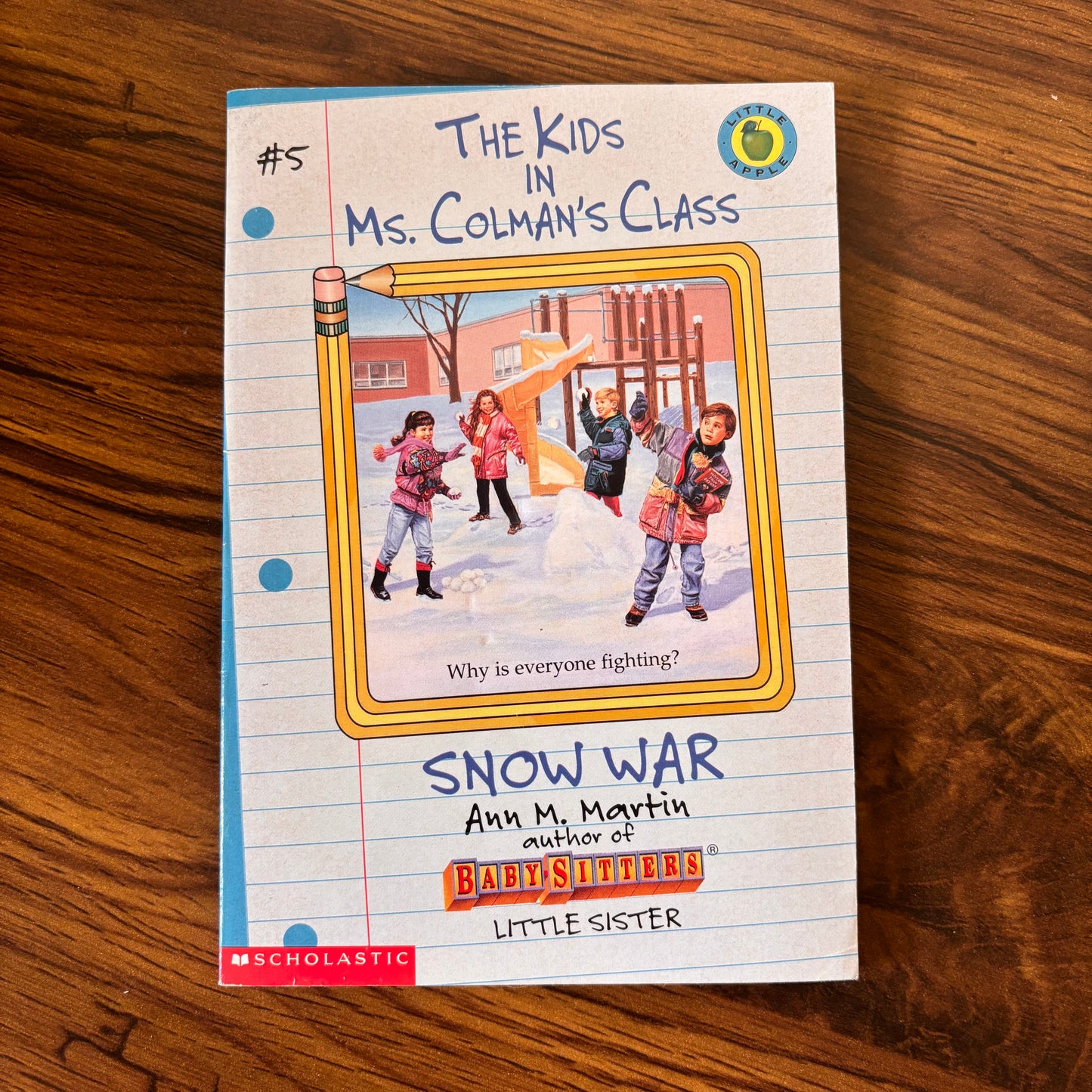 Flat lay of The Kids in Ms. Colman’s Class #5: Snow Wars by Ann M. Martin — a 90s snowy school day story from the heart of nostalgic chapter book shelves!