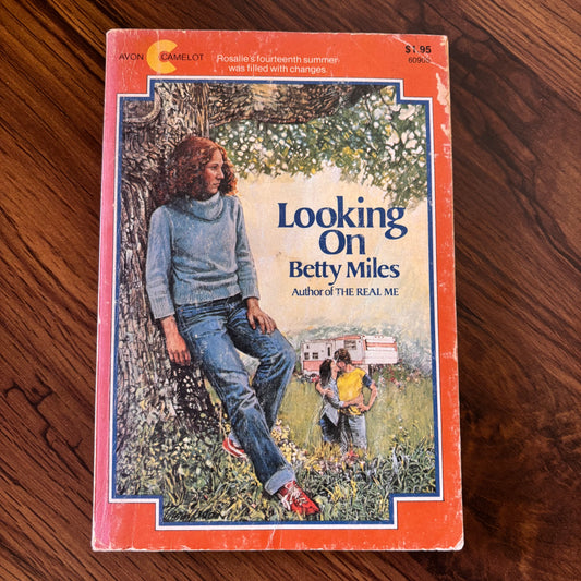 Looking On by Betty Miles. A 1979 Avon Camelot paperback tackling friendship, perspective, and growing up in heartfelt late 70s middle grade fiction