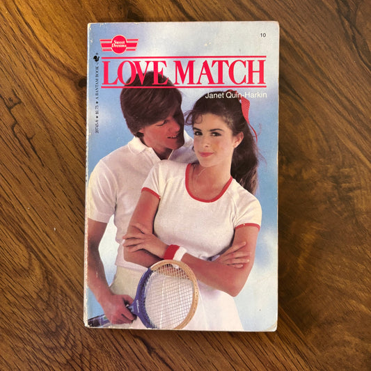 1982 paperback edition of Love Match by Janet Quin-Harkin from the Sweet Dreams teen romance series. Classic 80s young adult love story with retro cover art and tennis-themed drama.