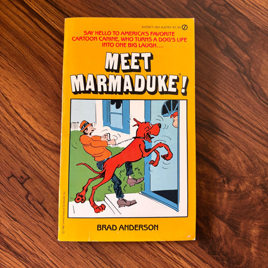 Meet Marmaduke by Brad Anderson. A 1983 Signet cartoon paperback featuring the lovable oversized Great Dane in classic comic strip chaos!