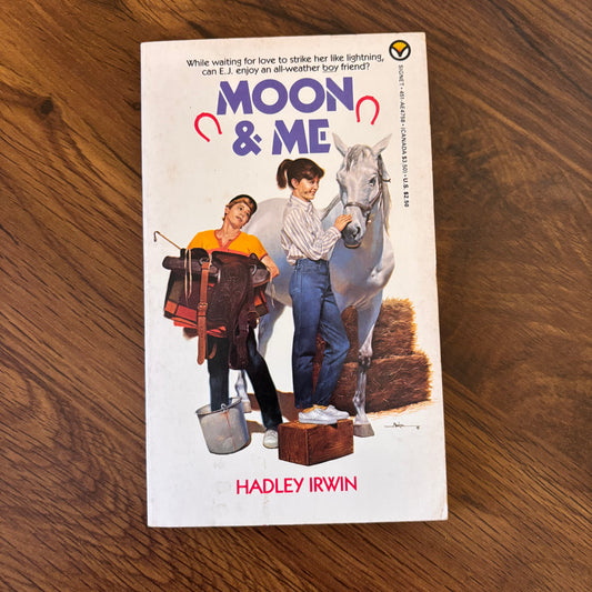 Moon & Me by Hadley Irwin, 1987 Signet Vista YA paperback. A nostalgic coming-of-age story set on a horse farm, filled with awkward friendship, unexpected lessons, and emotional growth. A heartfelt 80s teen read from omgihadthat.com.