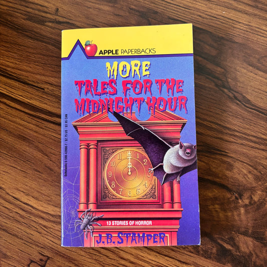 Flat cover of More Tales for the Midnight Hour by J.B. Stamper - 1987 Apple Fiction paperback packed with chilling short stories and classic YA horror vibes
