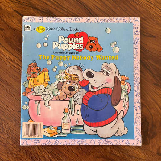 Pound Puppies: The Puppy Nobody Wanted 1986 Softcover by A.C. Chandler - A heartwarming story about the Pound Puppies, illustrated by Pat Paris. Perfect for dog lovers and collectors.