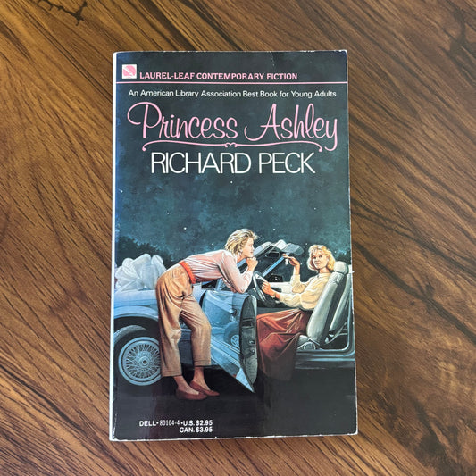 Princess Ashley by Richard Peck, 1988 Dell YA paperback, vintage teen fiction about popularity, secrets, and social drama