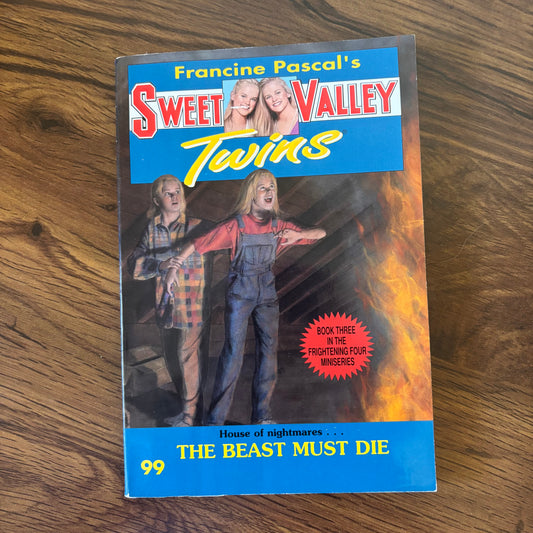 Sweet Valley Twins #99: The Beast Must Die by Francine Pascal - 1996 Bantam paperback edition, Book 3 of the Frightening Four miniseries, where the Wakefield twins face their biggest challenge yet in a thrilling supernatural mystery!