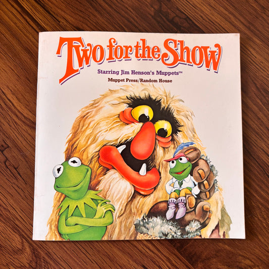 Two for the Show 1982 softcover book featuring Jim Henson’s Muppets, written by Horace B.T. Calhoun and illustrated by Sue Venning. Vintage Muppets collectible book with classic 1980s charm from omgihadthat.
